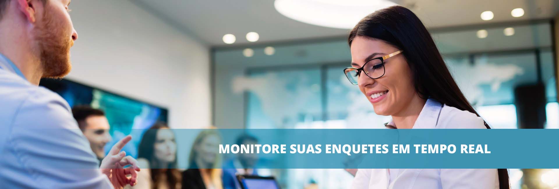 Monitore suas enquetes em tempo real